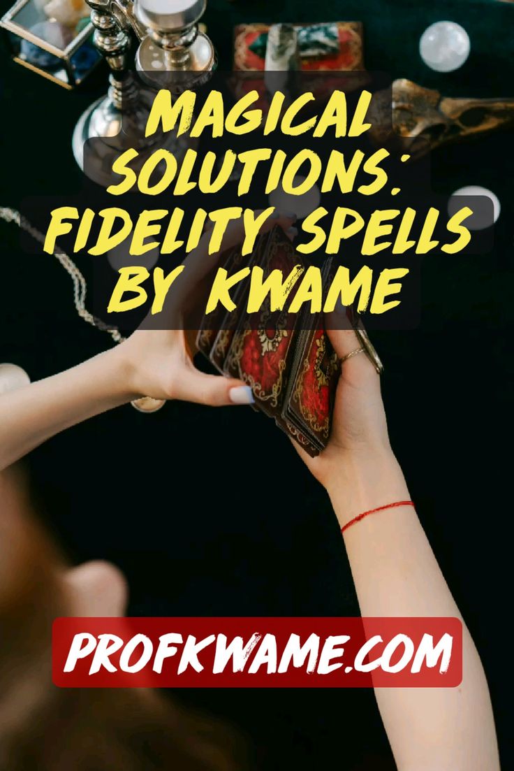 Magical solutions_ Fidelity spells by kwame.jpg